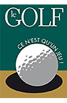 GOLF - CE N-EST QU-UN JEU ! - EXLEY HELEN - EXLEY