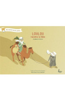 LOULOU RACONTE LA BIBLE - TOME 1 - PIERRE-YVES ZWAHLEN - LLB SUISSE