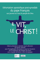 IL VIT, LE CHRIST (EXHORTATION COMMENTEE) - FRANCOIS PAPE - LESSIUS