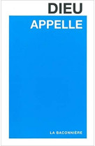 DIEU APPELLE -   - LA BACONNIERE