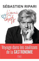 AMI DES CHEFS - RIPARI SEBASTIEN - HARPERCOLLINS