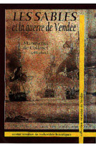 LES SABLES ET LA GUERRE DE VENDEE - MANUSCRIT DE COLLINE - CVRH