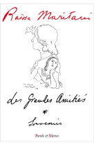 GRANDES AMITIES (LES) - MARITAIN RAISSA - PAROLE SILENCE