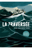 TRAVERSEE (LA) - TIXIER J-C. - RAGEOT