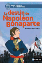 DESTIN DE NAPOLEON BONAPARTE - MONTARDRE HELENE - Nathan Jeunesse