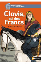 CLOVIS, ROIS DES FRANCS - MONTARDRE/BACHELIER - Nathan Jeunesse