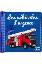 BEBE TOUCHE-A-TOUT - LES VEHICULES D-URGENCE TOME 49 - COLLECTIF - LANGUE AU CHAT