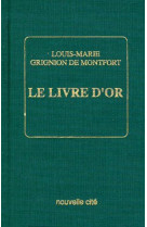 LIVRE D-OR (LE) - GRIGNION MONTFO - NOUVELLE CITE