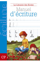 CAHIER D-ECRITURE / CP - XXX - LIB DES ECOLES