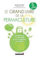 GRAND LIVRE DE LA PERMACULTURE - LECLERC BLAISE - Leduc.s éditions