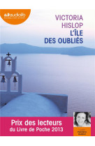 L-ILE DES OUBLIES - HISLOP VICTORIA - Audiolib