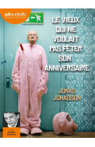 VIEUX QUI NE VOULAIT PAS FETER SON ANNIV ERSAIRE - JONASSON JONAS - Audiolib