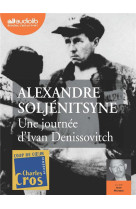 UNE JOURNEE D-IVAN DENISSOVITCH - LIVRE AUDIO 1 CD MP3 - SOLJENITSYNE A. - AUDIOLIB