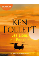 LES LIONS DU PANSHIR - LIVRE AUDIO 1 CD MP3 - FOLLETT KEN - AUDIOLIB