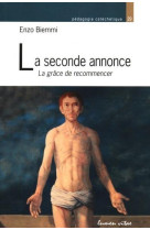 SECONDE ANNONCE. LA GRACE DE RECOMMENCER (LA) - BIEMMI E/FOSSIO - Lumen vitae