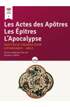 ACTES DES APOTRES , LES EPITRES, L-APOCALYPSE / LIVRE AUDIO - AELF LU PAR E.DAHLER - Ed. des Béatitudes