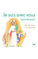 JE SUIS AVEC VOUS TOUS LES JOURS - SOEURS DE SAINT JEAN - BEATITUDES