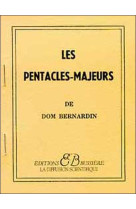 LES PENTACLES MAJEURS - BERNARDIN DOM - BUSSIERE