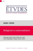 HORS SERIE ETUDES 2023  - 09-23 RELIGIONS ET NATIONALISMES - XXX - NC