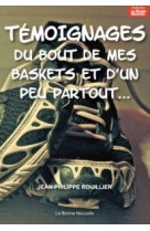 COURS TOUJOURS, TEMOIGNAGE DU BOUT DE MES BASKETS - ROUILLIER, JEAN-PHILIPPE - la  Bonne Nouvelle