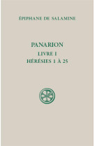 PANARION - LIVRE 1 : HERESIES 1 A 25 (SC 631 ) - EPIPHANE DE SALAMINE - CERF