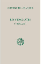 STROMATES (LES) -  STROMATE I - CLEMENT D-ALEXANDRIE - CERF