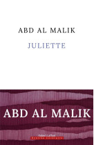 JULIETTE - ABD AL MALIK - ROBERT LAFFONT