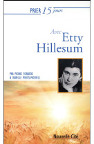 PRIER 15 JOURS AVEC ETTY HILLESUM - FERRIERE MEEUS - Nouvelle Cité