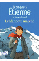 ENFANT QUI MARCHE (L-) - ETIENNE JEAN-LOUIS - GALLIMARD