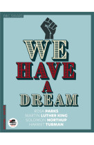 WE HAVE A DREAM - SIMARD ERIC - OSKAR