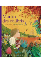 MARTIN DES COLIBRIS - SERRES/GUEYFIER - RUE DU MONDE