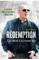 REDEMPTION  DU DEAL A LA VRAIE VIE - MICK FLEMING - MAME