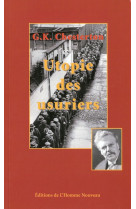 UTOPIE DES USURIERS ET AUTRES ESSAIS - CHESTERTON, GILBERT KEITH - HOMME NOUVEAU