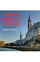 DOMINO CHRISTO SERVIRE - AUDIO - OSPITAL THOMAS - NC