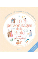 10 PERSONNAGES DE LA BIBLE EN CHANSONS - LEMAIRE/VILLEMAIN - MAME