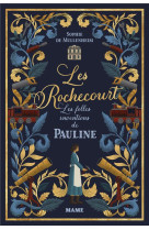 FOLLES INVENTIONS DE PAULINE (LES), TOME 1 - DE MULLENHEIM/ROSE - MAME