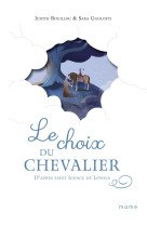 CHOIX DU CHEVALIER (LE), D-APRES SAINT IGNACE DE LOYOLA - BOUILLOC/UGOLOTTI - MAME