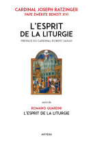 ESPRIT DE LA LITURGIE - EDITION SPECIALE - RATZINGER/GUARDINI - ARTEGE