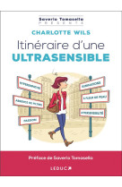 ITINERAIRE D-UNE ULTRASENSIBLE - WILS CHARLOTTE - QUOTIDIEN MALIN