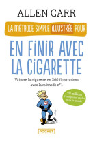 LA METHODE SIMPLE ILLUSTREE POUR EN FINIR AVEC LA CIGARETTE - CARR, ALLEN  - POCKET