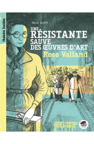 UNE RESISTANTE SAUVE DES OEUVRES D-ART - ROSE VALLAND (COLL HISTOIRE ET SOCIETE) - GENTIL MANO - Oskar