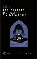 DIABLES DU MONT-SAINT-MICHEL (LES) - MERLE CLAUDE - NOUVEAU MONDE