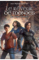 AMES MIROIR (LES) - LE REVEUR DE MONDES TOME 2 - RECEVEUR J-B. - BOOKS ON DEMAND