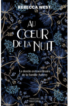 AU COEUR DE LA NUIT - WEST REBECCA - ROBERT LAFFONT