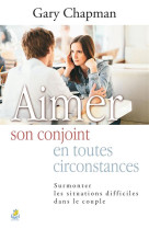 AIMER SON CONJOINT EN TOUTES CIRCONTANCES - GARY CHAPMAN - FAREL