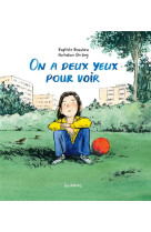 ON A DEUX YEUX POUR VOIR - BEAULIEU/LENG - ARENES