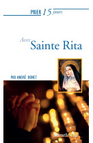 PRIER 15 JOURS AVEC SAINTE RITA NED - André Bonet - NOUVELLE CITE