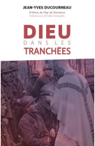 DIEU DANS LES TRANCHEES - PERE JEAN-YVES DUCOU - BEATITUDES