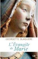 EVANGILE DE MARIE - GEORGETTE BLAQUIERE - BEATITUDES