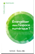 EVANGELISER DANS L-ESPACE NUMERIQUE / LUMEN VITAE NO 1 - COLLECTIF - NC